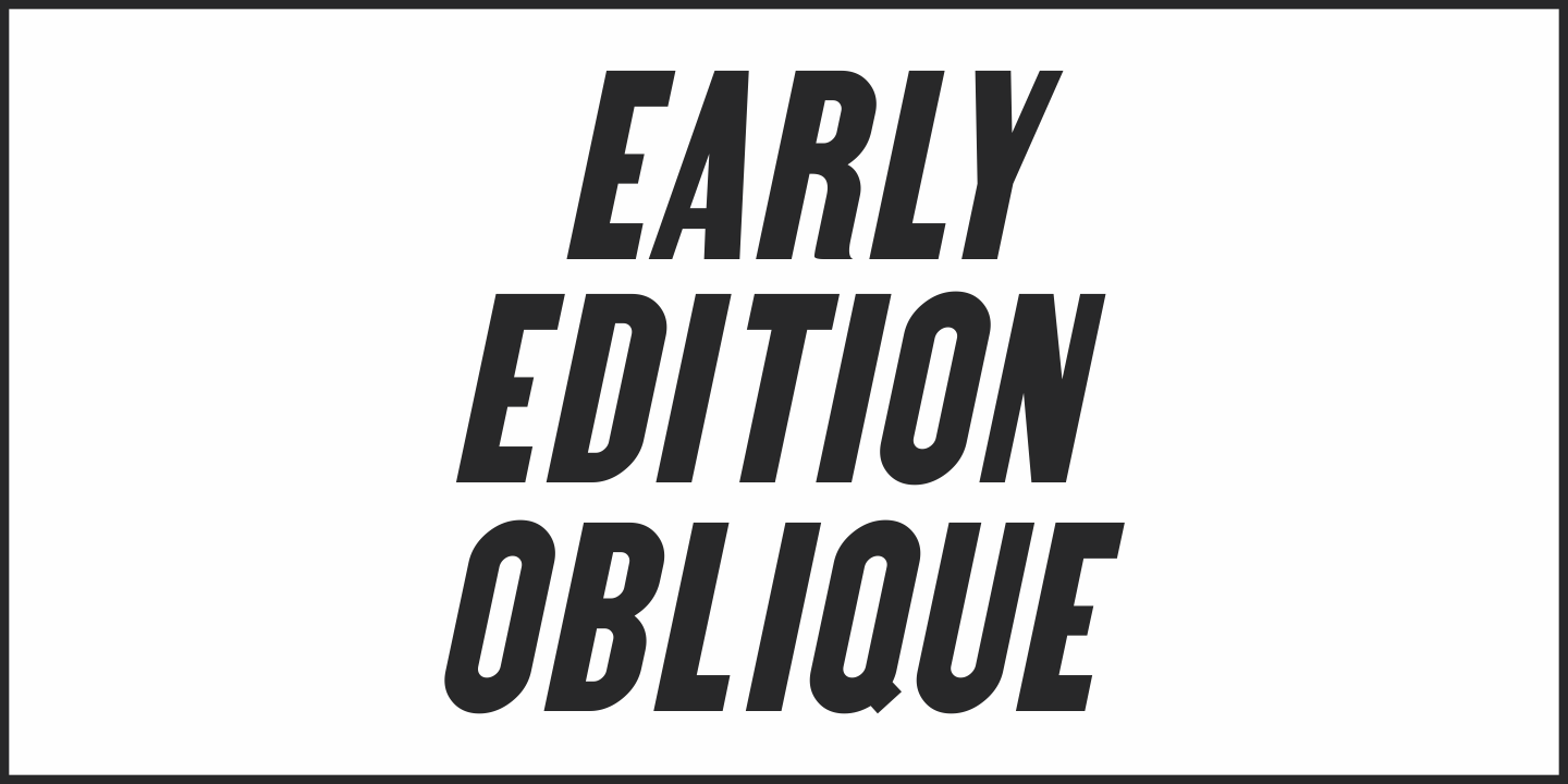 Пример шрифта Early Edition JNL Oblique